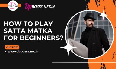 How to play Satta Matka for beginners?