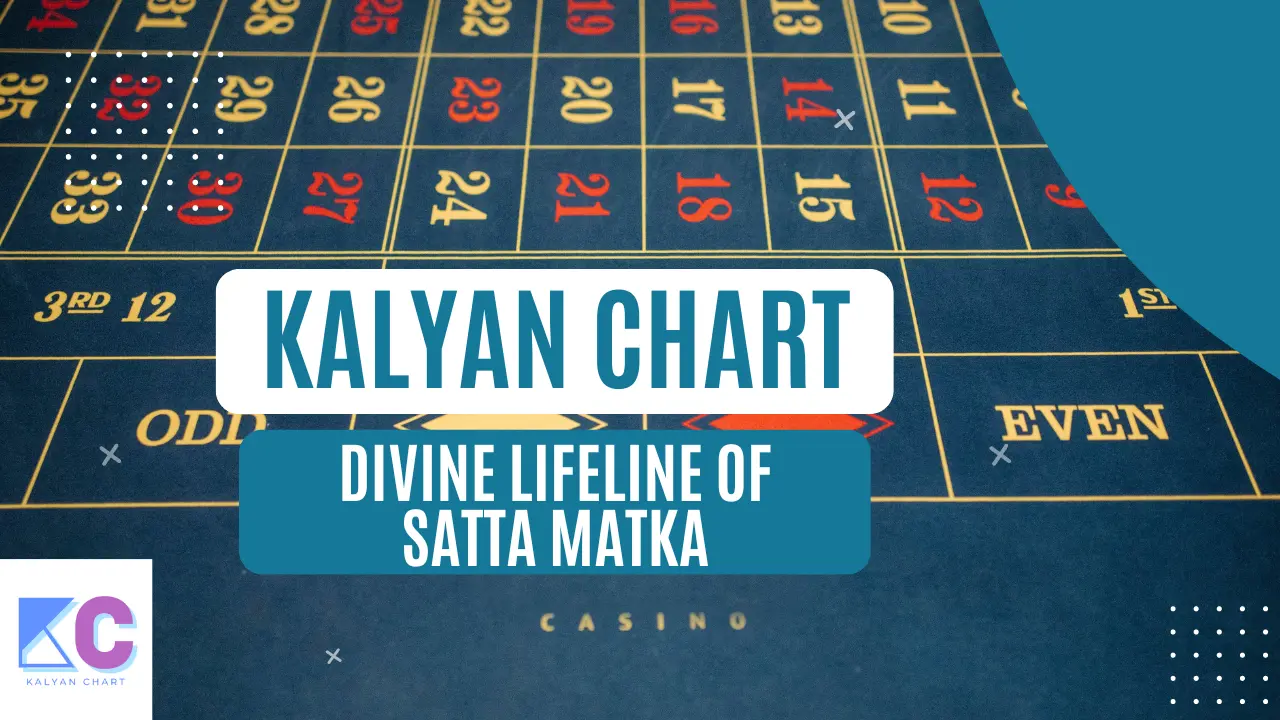 Uncovering the Kalyan Chart