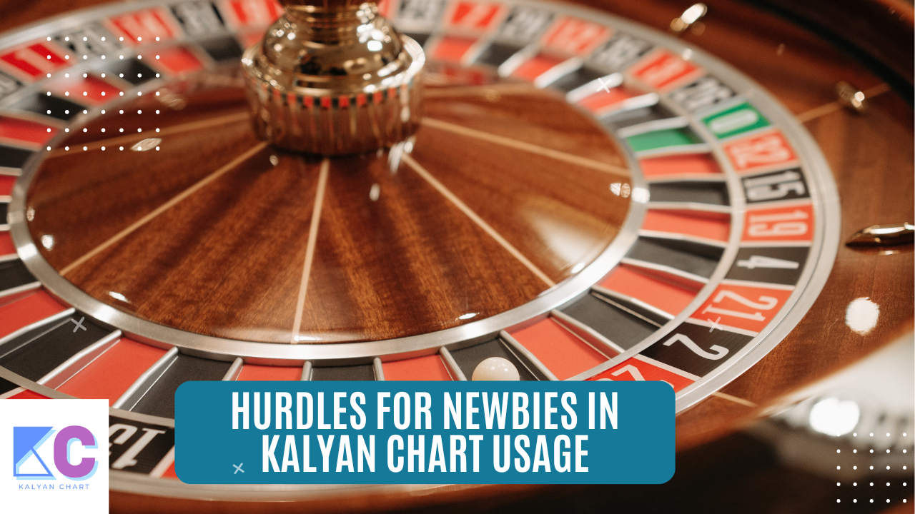 the key obstacles newbie may face in kalyan chart