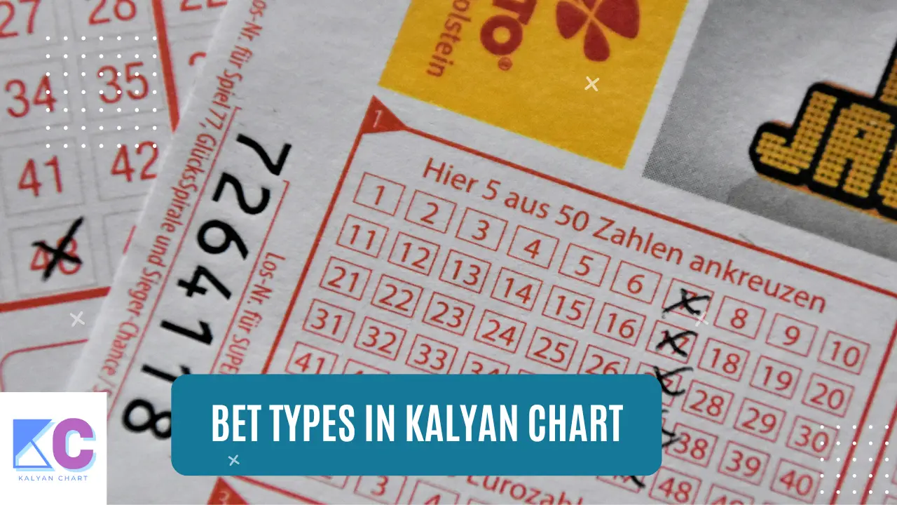 Types Of Bets in the Kalyan Chart