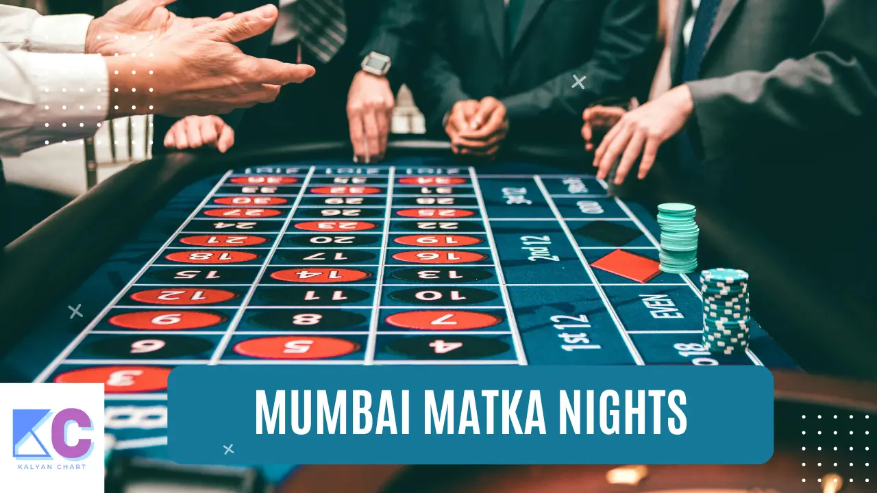 Mumbai Matka Nights